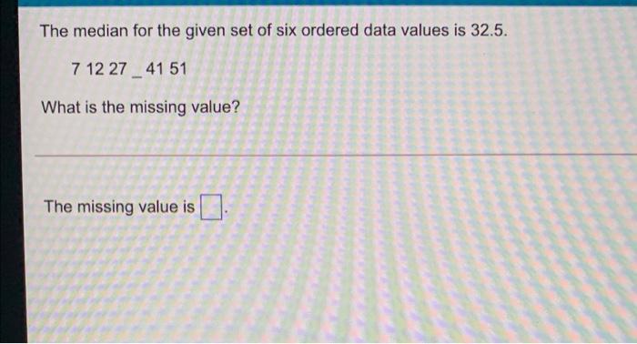 The median for the given set of six ordered